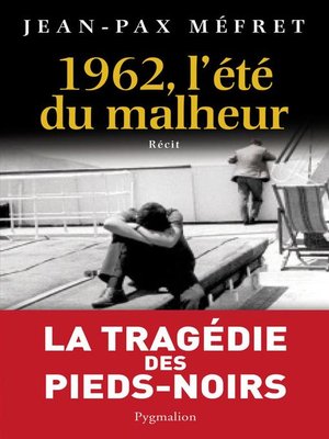 cover image of 1962, L'été du malheur